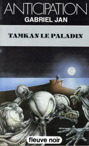 Tamkan le paladin (Anticipation, #1042)