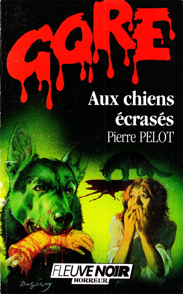 Aux chiens écrasés