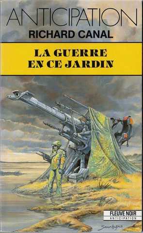 La Guerre En Ce Jardin