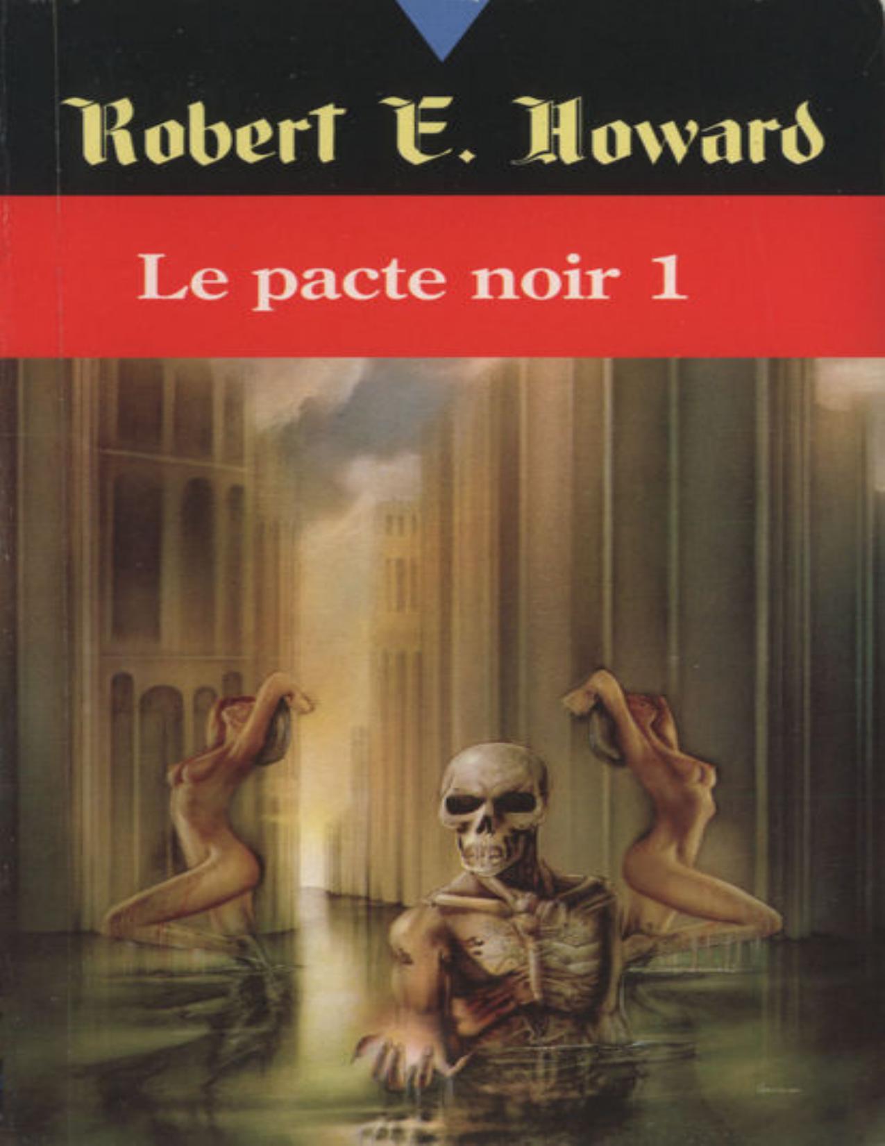 Le pacte noir. 1