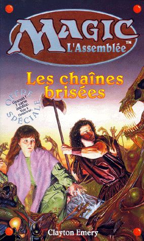 Les chaînes brisées