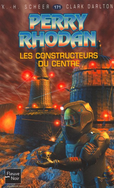 Les constructeurs du centre (Perry Rhodan, #171)