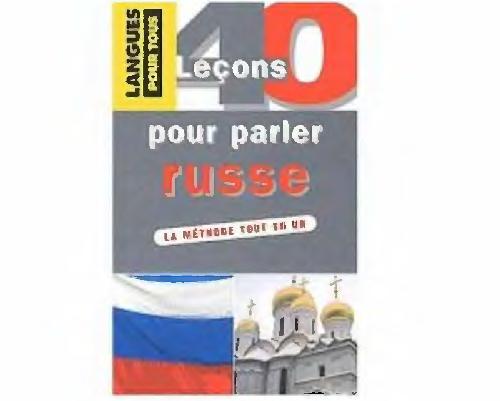 40 Leçons Pour Parler Russe