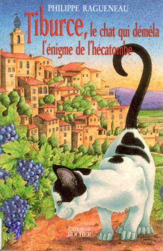 Tiburce, le chat qui démêla l'énigme de l'hécatombe