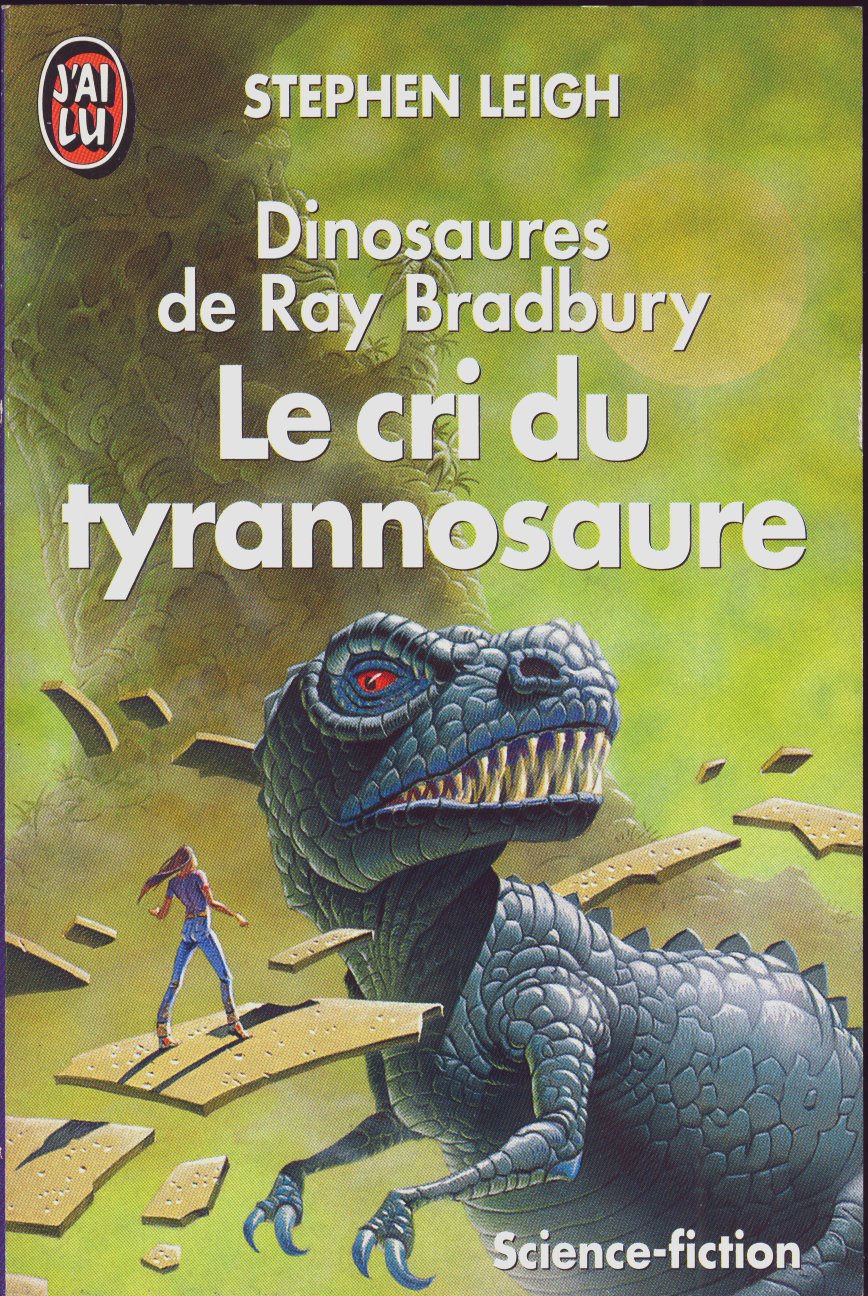 Le cri du tyrannosaure - Dinosaures de Ray Bradbury