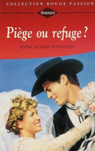 Piège ou refuge?