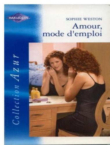 Amour, mode d'emploi