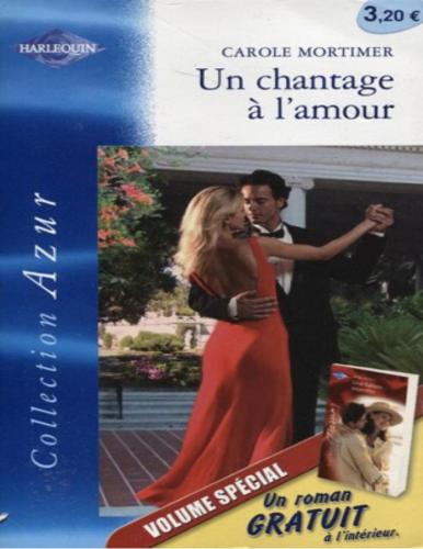 Un chantage à l'amour / Une liaison interdite