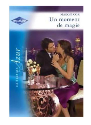 Un moment de magie