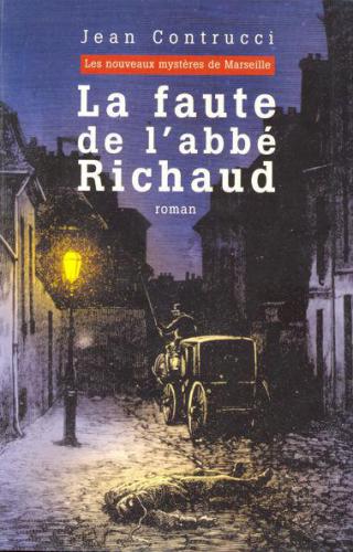 La faute de l'abbé Richaud : roman