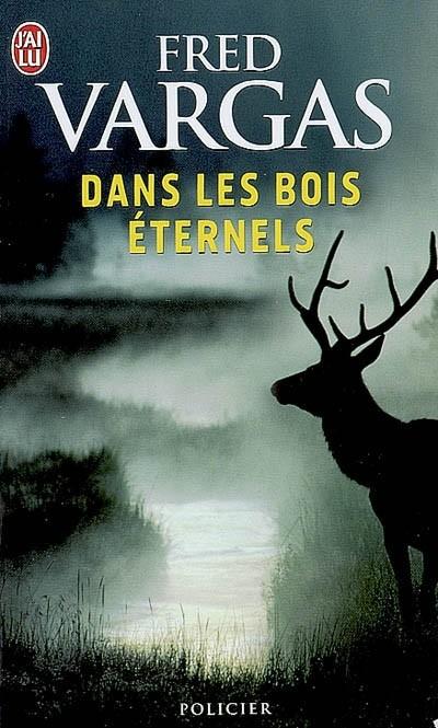 Dans les bois éternels