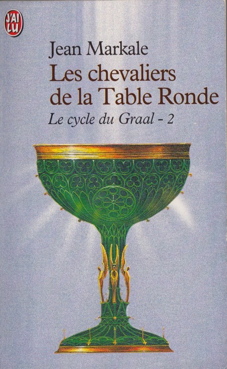 Le cycle du graal - les chevaliers de la table ronde