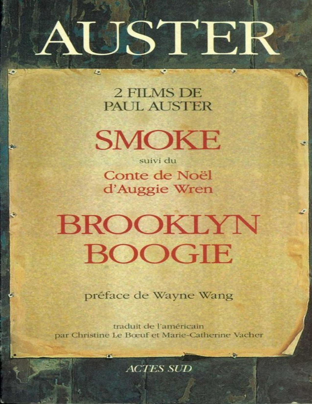 Smoke ; : suivi du Conte de Noël d'Auggie Wren ; Brooklyn boogie