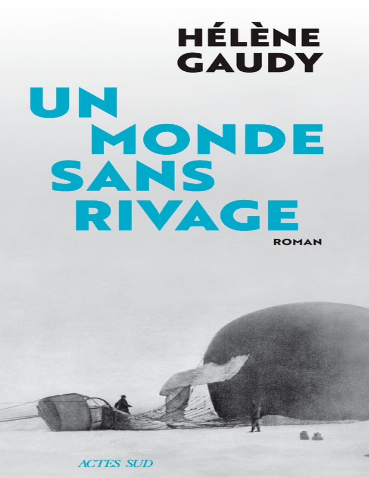 Un monde sans rivage : roman