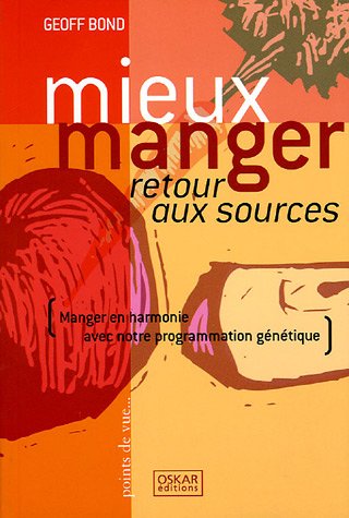 Mieux manger : retour aux sources