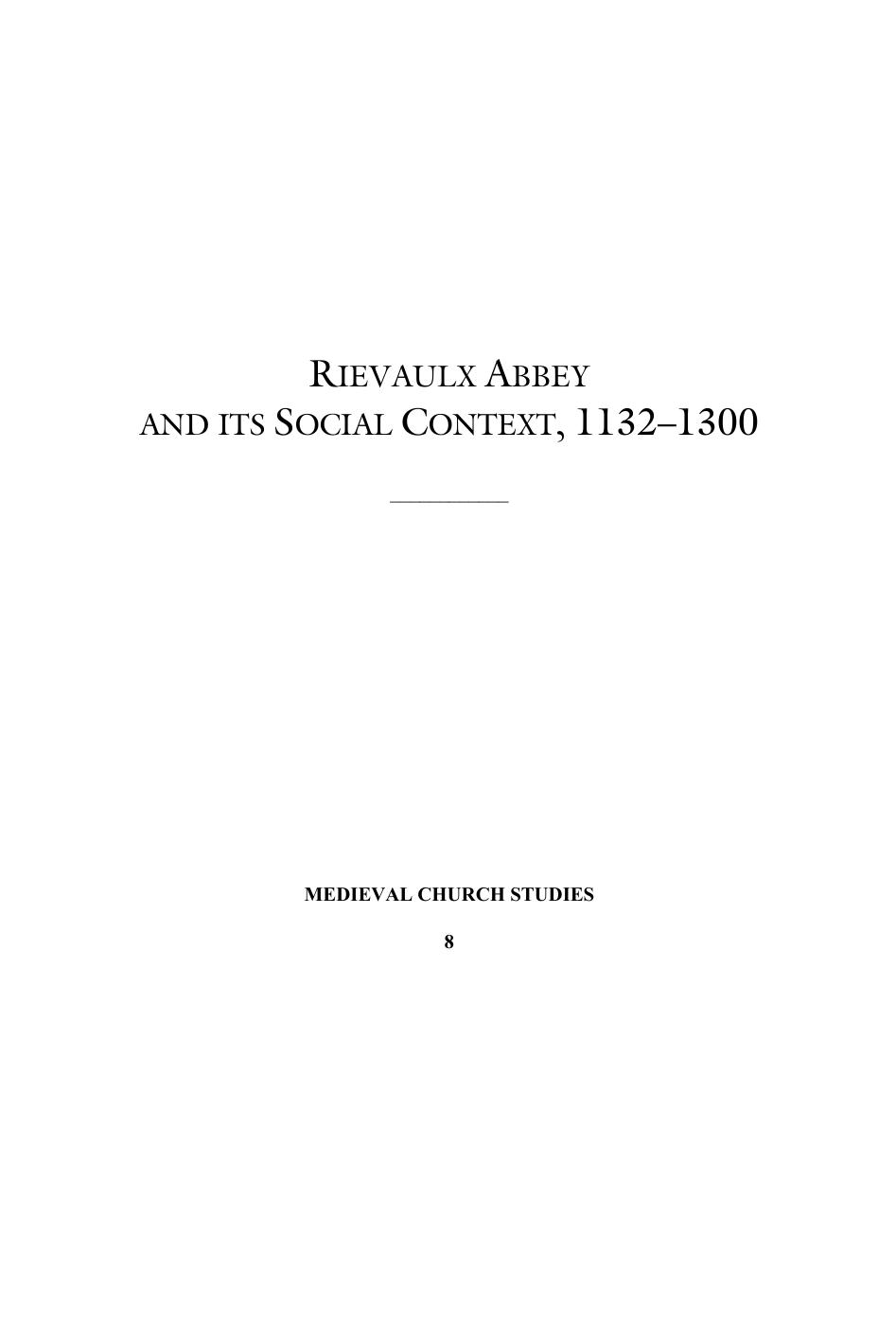 Rievaulx Abbey and Its Social Context, 1132-1300