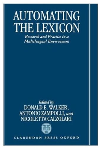 Automating the Lexicon: Research and Practice in a Multilingual Environment