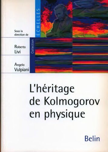 L'héritage De Kolmogorov En Physique