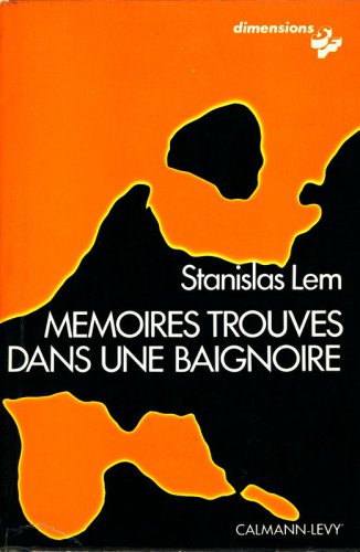 Mémoires trouvés dans une baignoire