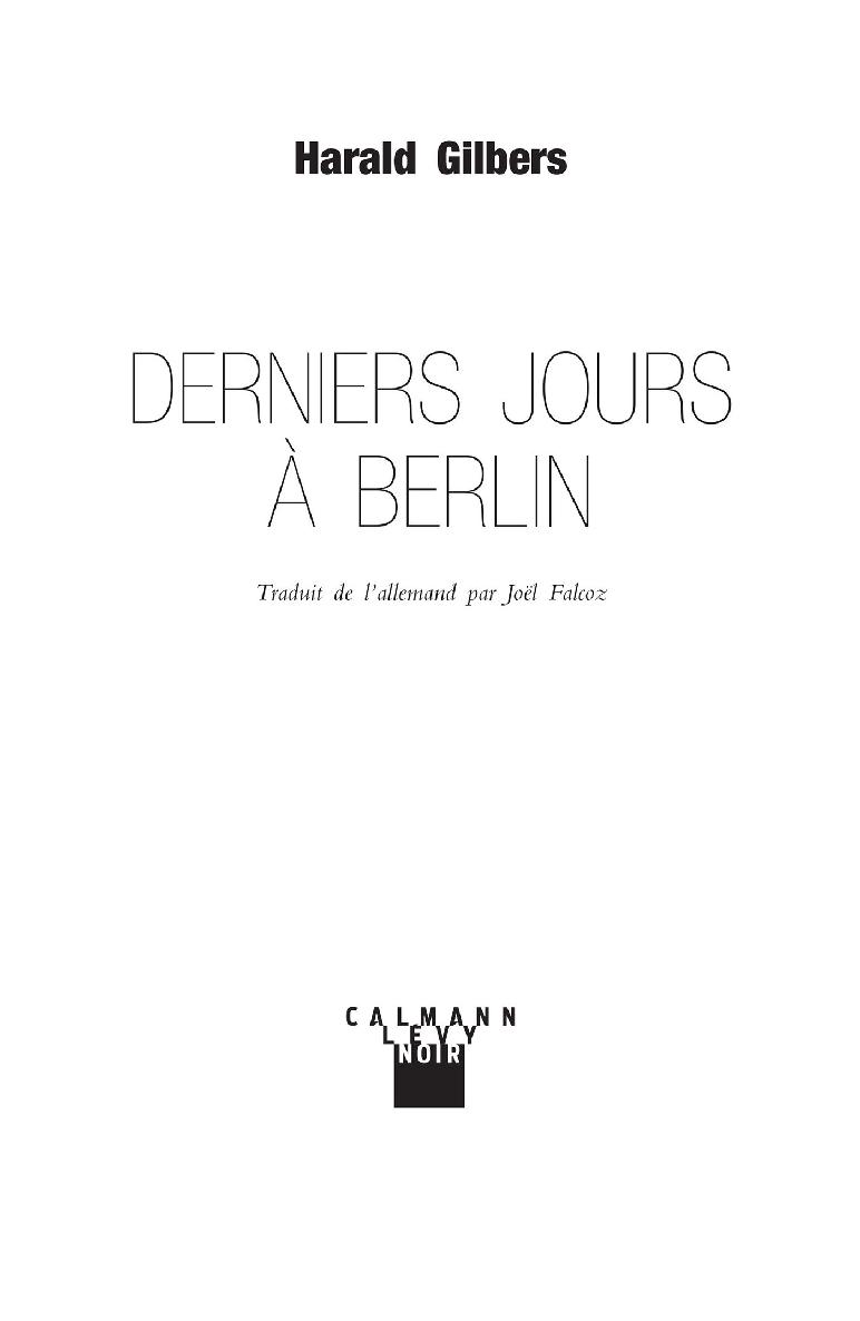 Derniers jours à Berlin