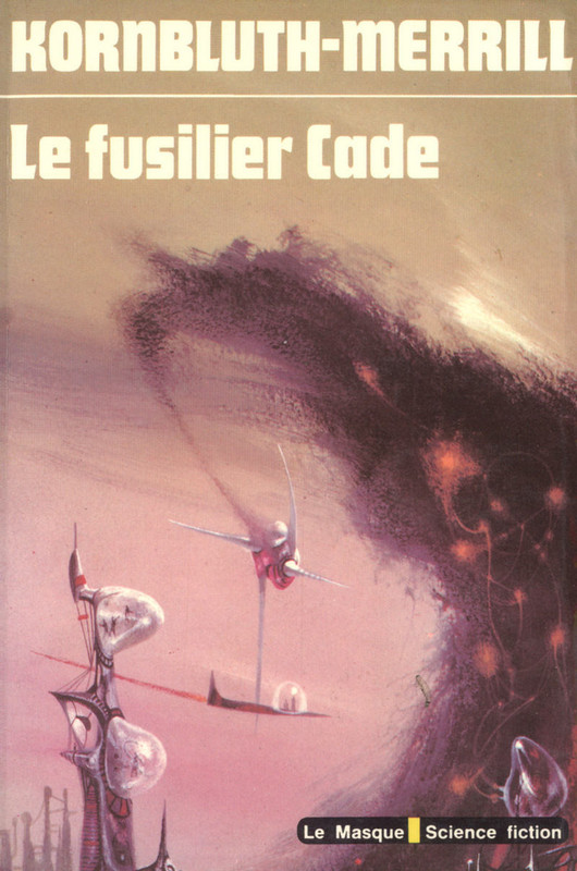Le Fusilier Cade