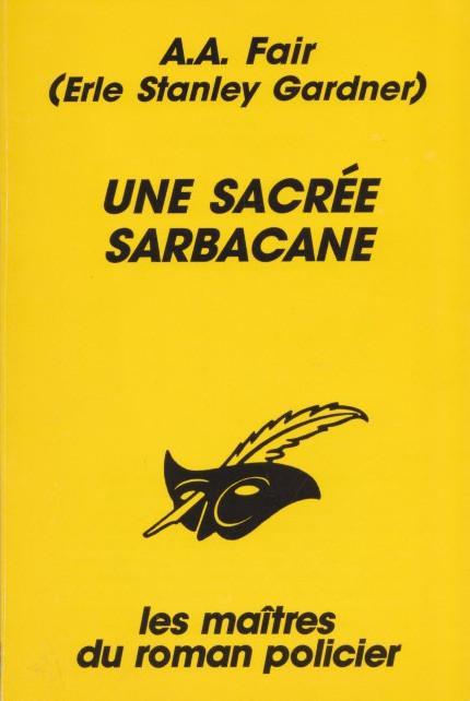 Une sacrée sarbacane