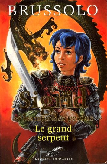 Le grand serpent (Sigrid et les mondes perdus, #3)