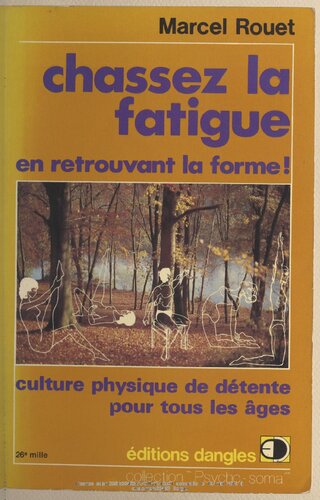 Chassez La Fatigue En Retrouvant La Forme