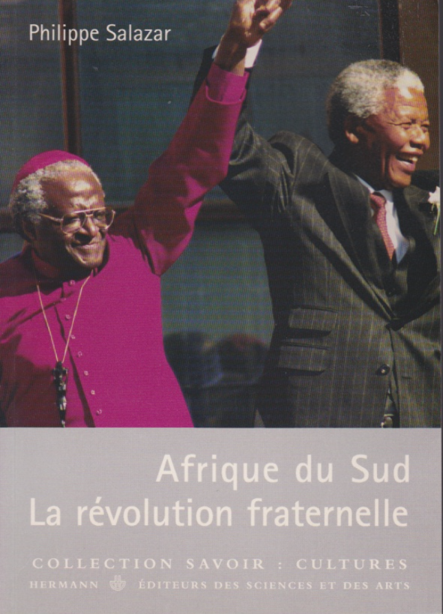 Afrique du Sud : la révolution fraternelle