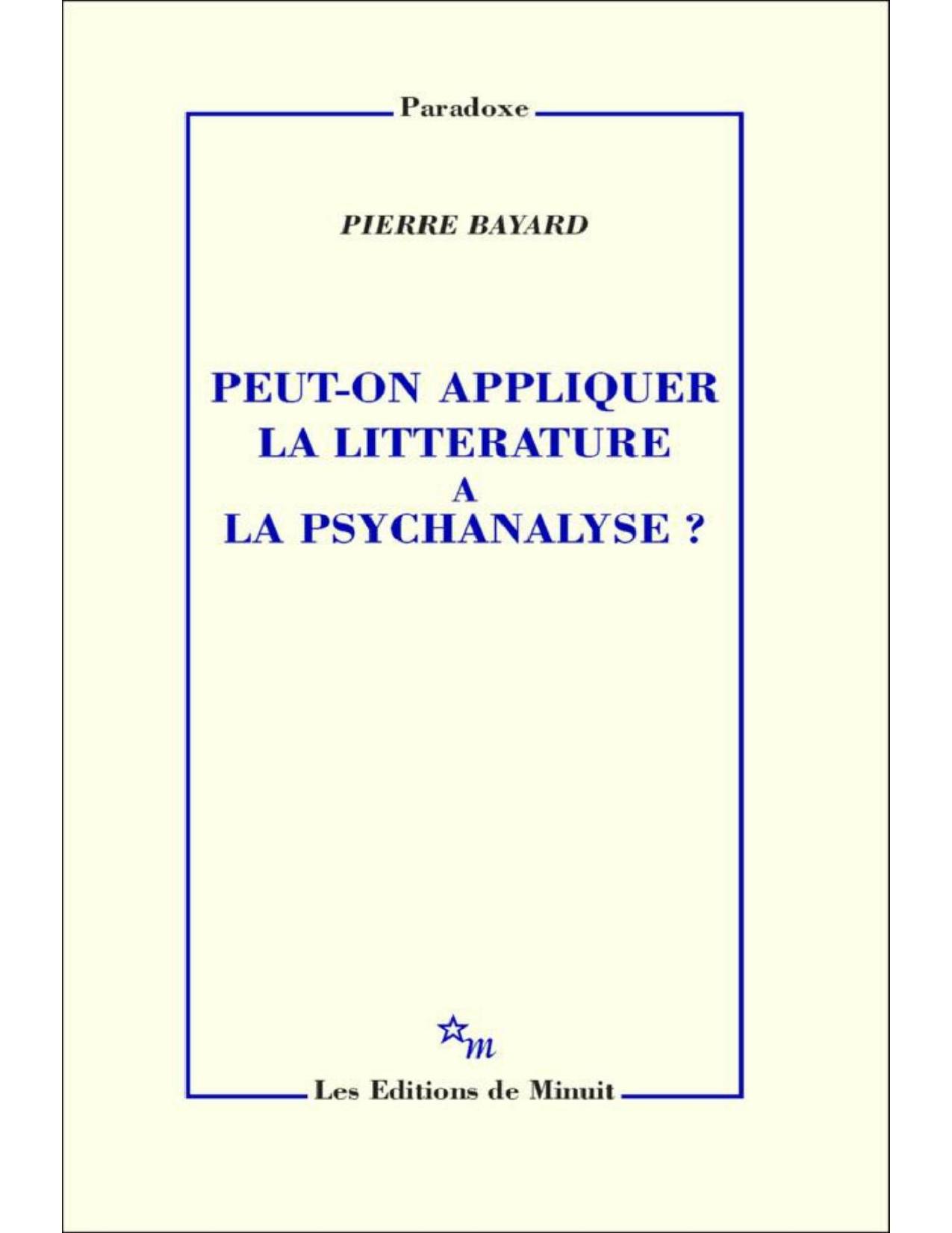 Peut On Appliquer La Littérature À La Psychanalyse?