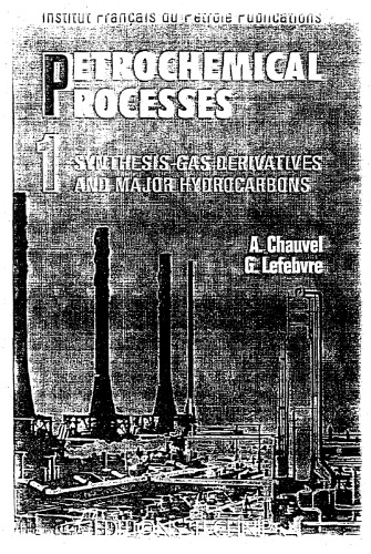 PETROCHEMICAL PROCESSES VOLUME 1