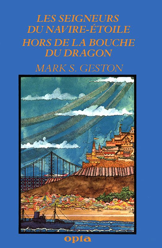 Les Seigneurs Du Navire Étoile ;Hors De La Bouche Du Dragon