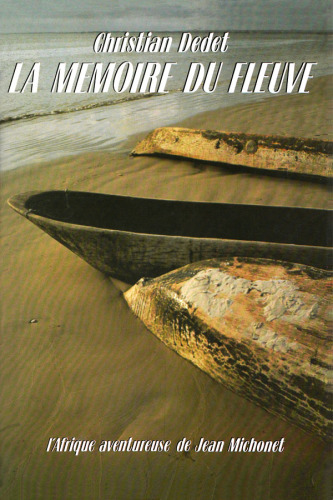 La mémoire du fleuve