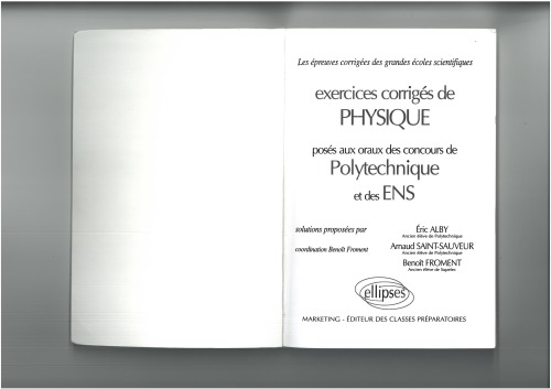 Exercices Corrigés De Physique Posés Aux Oraux Des Concours De Polytechnique Et Des Ens