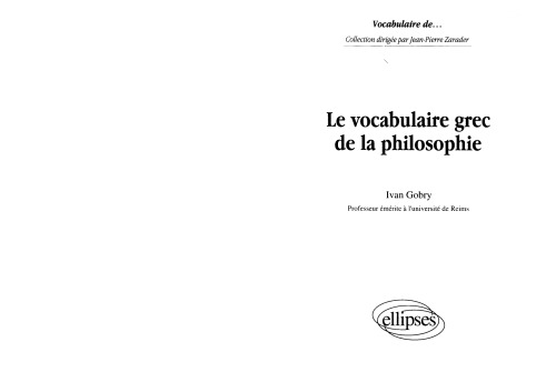 Le vocabulaire grec de la philosophie - 2e édition (Vocabulaire de)