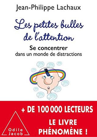 Les Petites Bulles de L'Attention