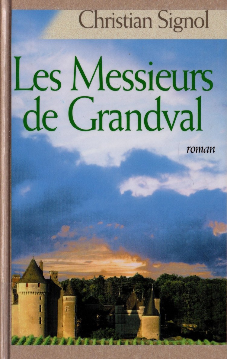 Les messieurs de Grandval : roman