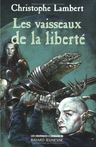 Les vaisseaux de la liberté
