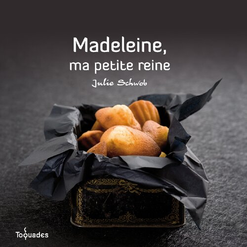 Madeleine, ma petite reine