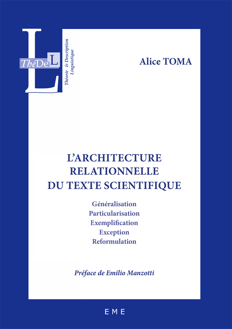 L'architecture relationnelle du texte scientifique : Généralisation, particularisation, exemplification, exception, reformulation