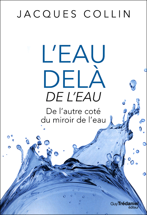 L'eau-delà de l'eau : de l'autre côté du miroir de l'eau