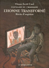 L'homme transformé - Récits d'angoisse