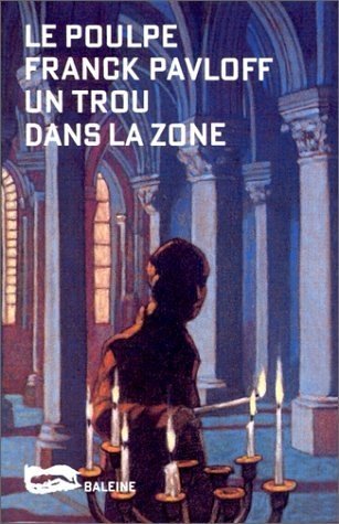 Un trou dans la zone