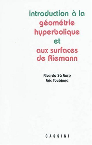 Introduction à la géométrie hyperbolique et aux surfaces de Riemann