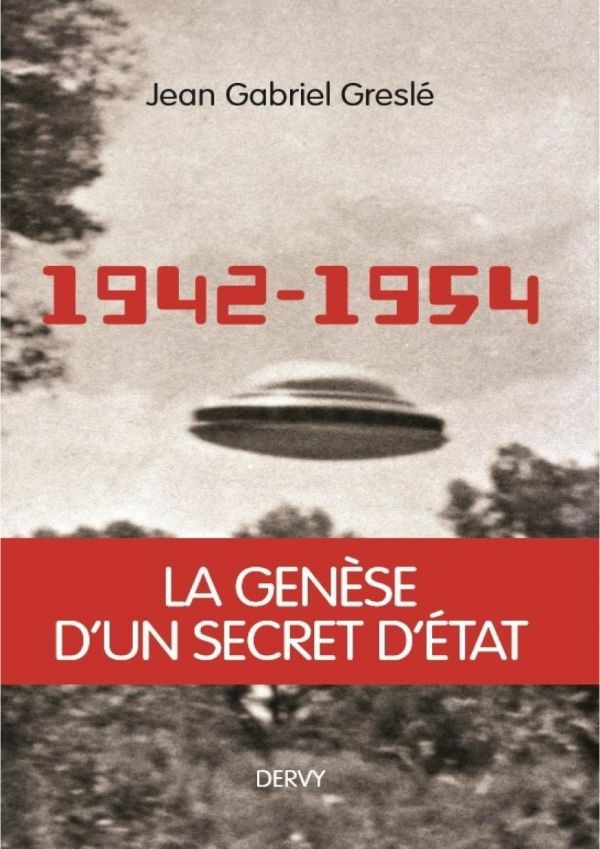 1942-1954, la genèse d'un secret d'État