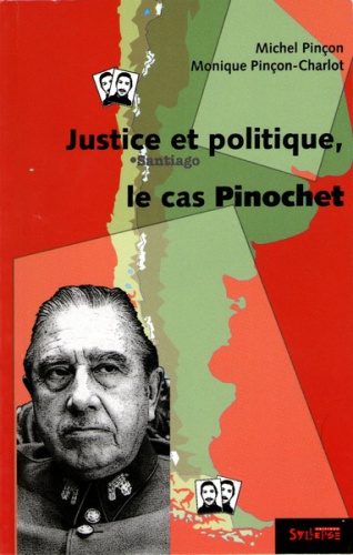 Le cas Pinochet - Justice et politique