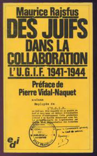 Des Juifs Dans La Collaboration