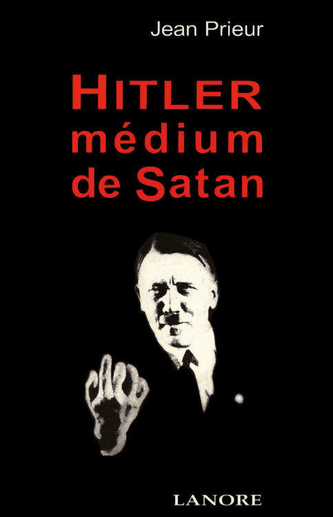 Hitler médium de satan