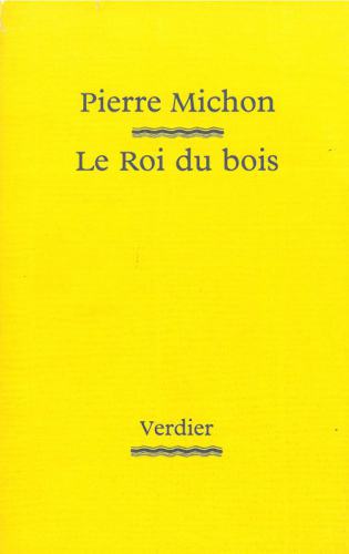 Le Roi du bois