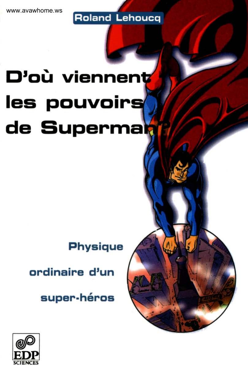 D'où viennent les pouvoirs de Superman